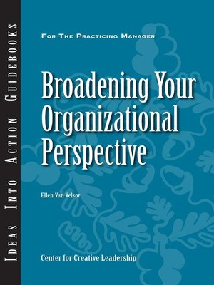 cover image of Broadening Your Organizational Perspective